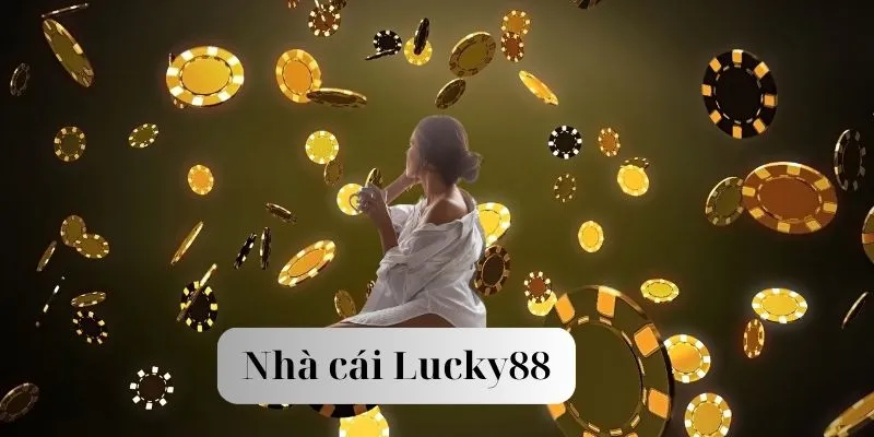 Giới thiệu dịch vụ CSKH Lucky88