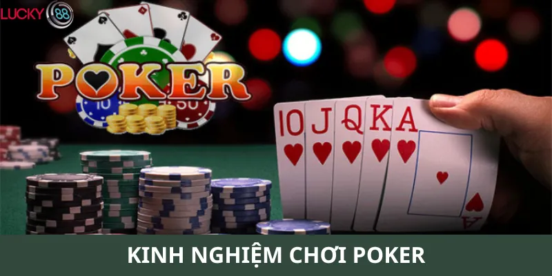 kinh nghiệm chơi poker