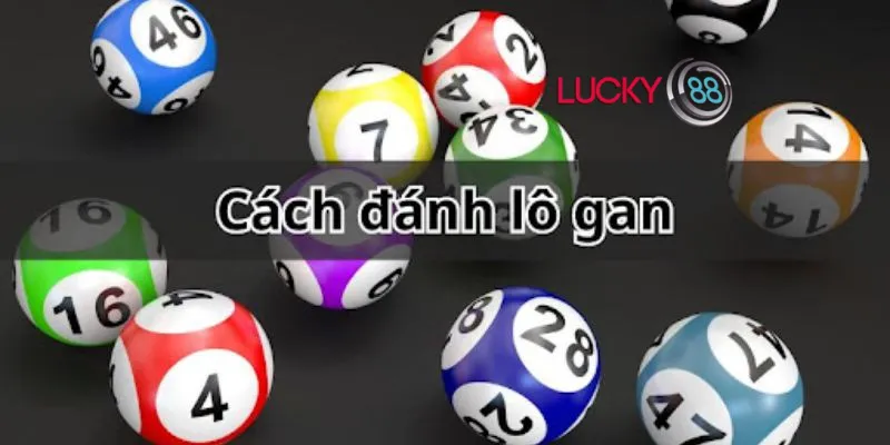 Mẹo chơi lô khan hiệu quả cùng Lucky88