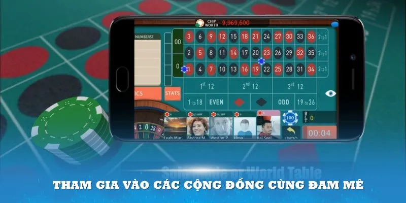 Tham gia vào các cộng đồng cùng đam mê