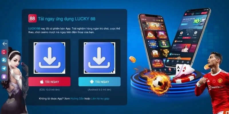 Tìm hiểu chi tiết cách tải app Lucky88