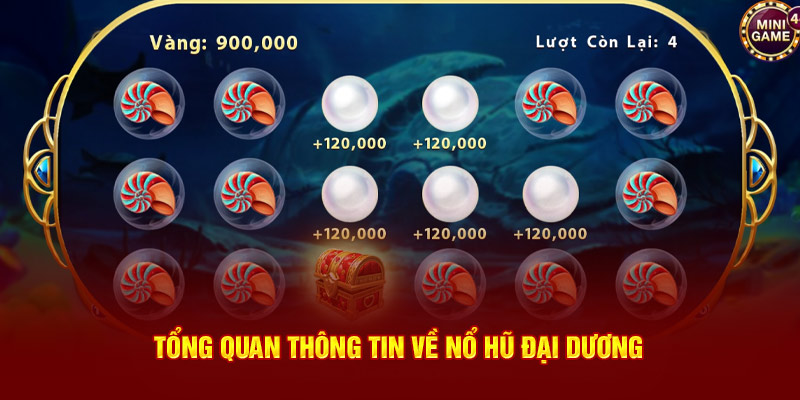 Tổng quan về nổ hũ đại dương